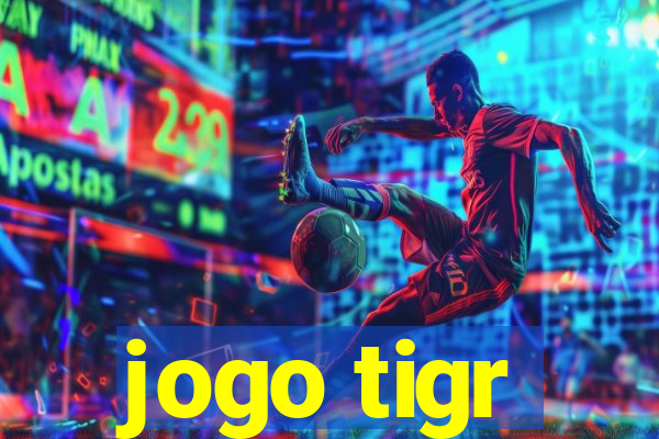 jogo tigr